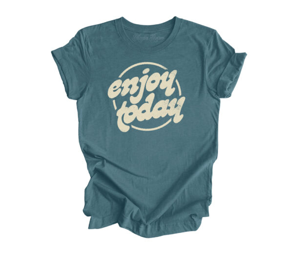 Enjoy Today Retro T-Shirt | Heather Deep Teal Color | Made Retro