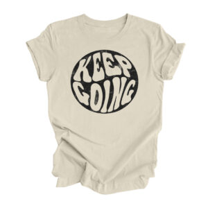 Keep Going Retro T-Shirt | Natural Color | Made Retro