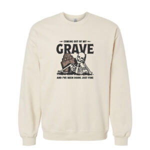 Coming Out of My Grave Retro Sweatshirt | Sand Color | Made Retro