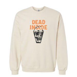 Dead Inside Retro Sweatshirt | Sand Color | Made Retro