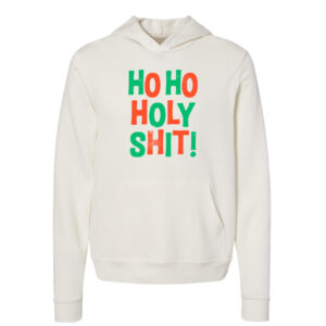 Ho Ho Holy Shit Retro Christmas Hoodie | Vintage White Color | Made Retro