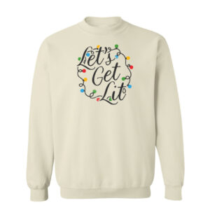 Let's Get Lit Christmas Sweatshirt | Sand Color | Made Retro