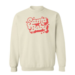 Santa Baby Christmas Sweatshirt | Sand Color | Made Retro