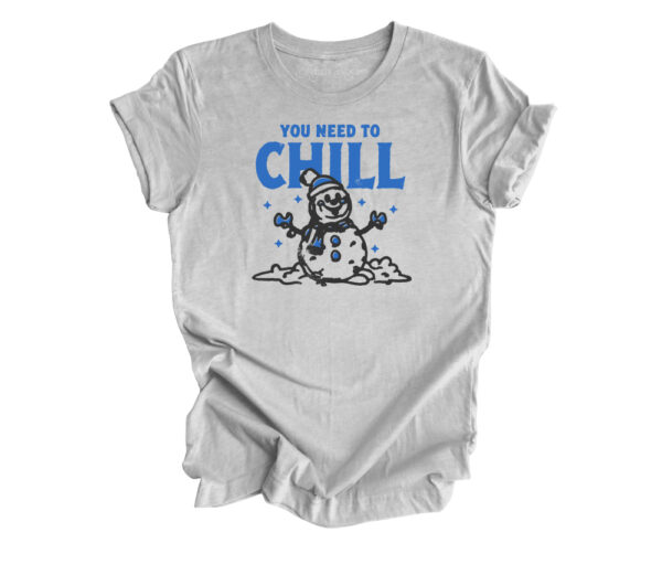 You Need to Chill Christmas T-Shirt | Athletic Heather Grey Color | Made Retro