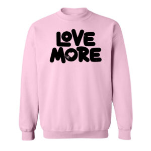 Love More | Valentine's Day Retro Sweatshirt | Light Pink Color | Made Retro