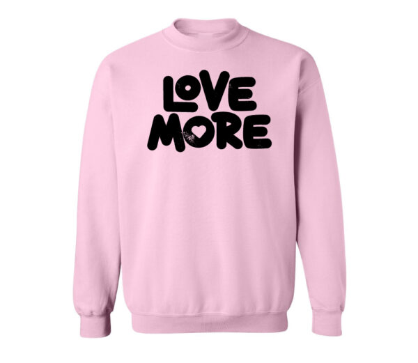 Love More | Valentine's Day Retro Sweatshirt | Light Pink Color | Made Retro